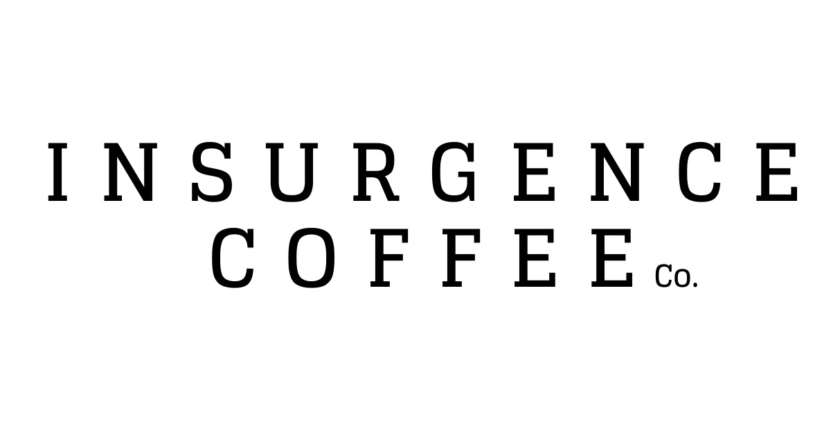 Insurgence Coffee Co. - Hand Roasted Coffee